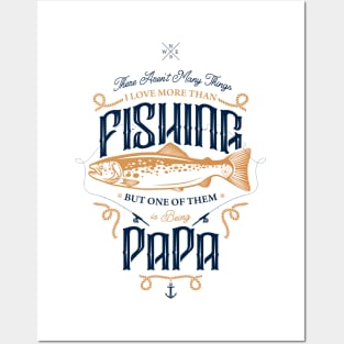 Fishing Papa Posters and Art